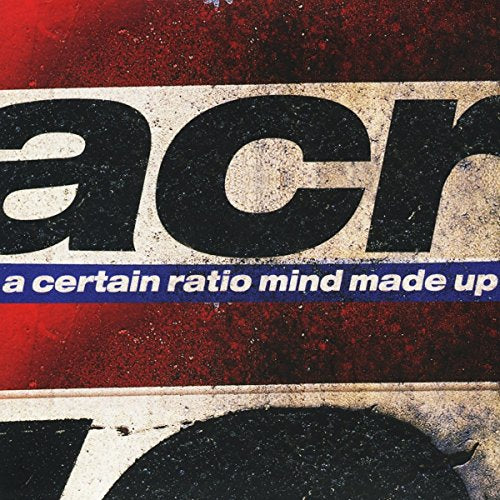 A Certain Ratio - Mind Made Up (Music CD)