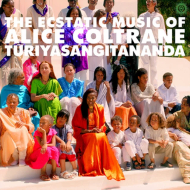 Alice Coltrane - The Ecstatic Music of Alice Coltrane Turiyasangitananda [CD / Album]