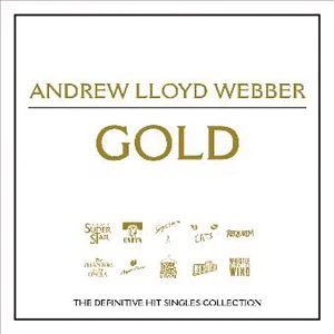 Andrew Lloyd Webber - Gold - Greatest Hits (Music CD)