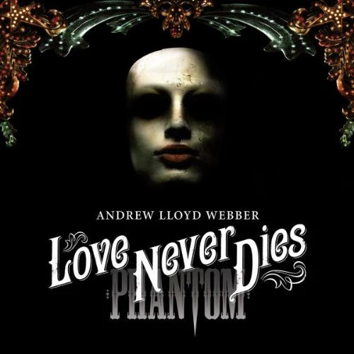 Andrew Lloyd Webber - Love Never Dies (2 CD) (Music CD)