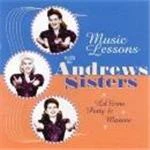 Andrews Sisters - Music Lessons