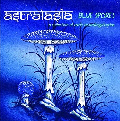 Astralasia - Blue Spores (A Collection Of Early Recordings/Curios) (Music CD)