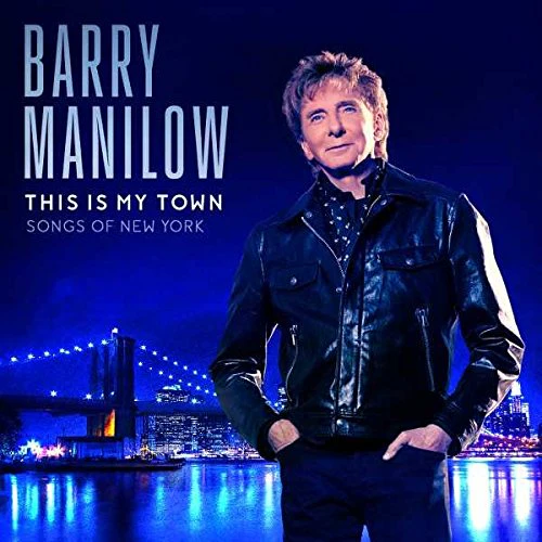 Barry Manilow - This Is My Town (Songs of New York) (Music CD)