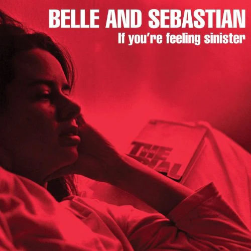 Belle And Sebastian - If Youre Feeling Sinister (Music CD)