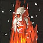 Ben Harper - Fight For Your Mind (Music CD)