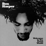 Ben Harper - Welcome To The Cruel World (Music CD)