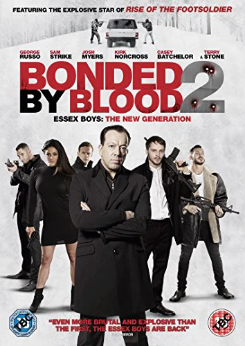 Bonded By Blood 2: The New Generation