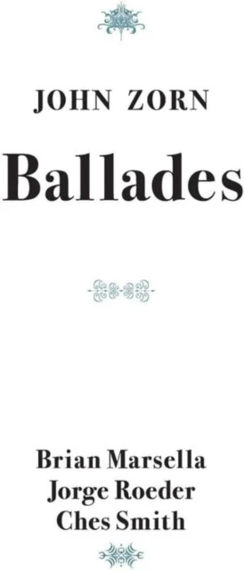 Brian Marsella/Jorge Roeder/Ches Smith - Ballades [CD / Album]