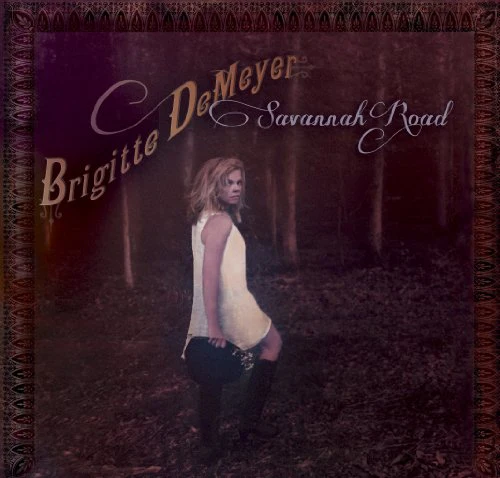Brigitte DeMeyer - Savannah Road (Music CD)