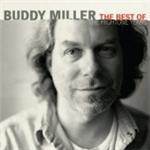 Buddy Miller - Best Of The Hightone Years, The (Music CD)