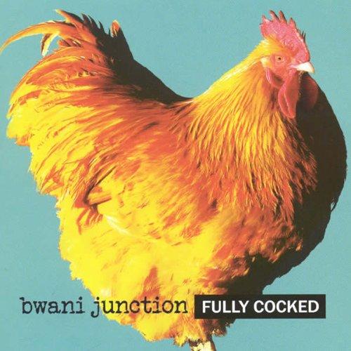Bwani Junction - Fully Cocked (Music CD)