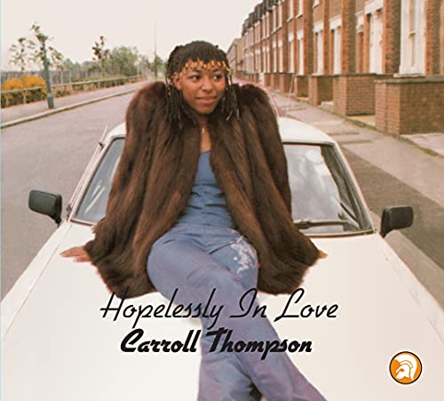Carroll Thompson - Hopelessly In Love (40th Anniversary Edition 2021 Remaster) (Expanded Edition)