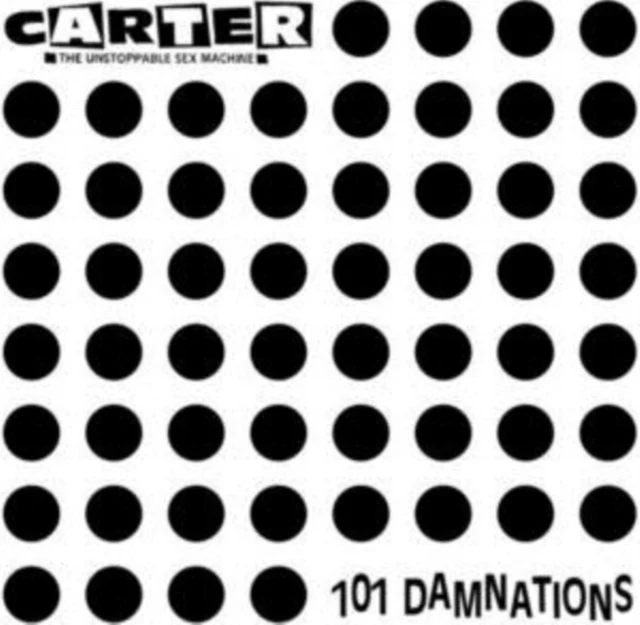 Carter The Unstoppable Sex Machine - 101 Damnations [CD / Album]