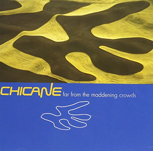 Chicane - Far From The Maddening Crowd (Music CD)
