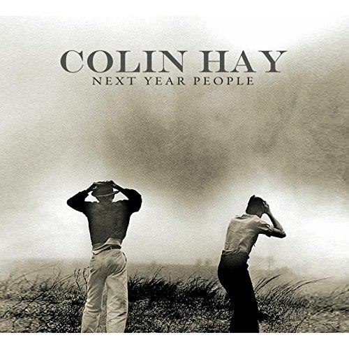 Colin Hay - Next Year People (Music CD)