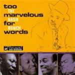Count Basie Bunch - Too Marvelous For Words