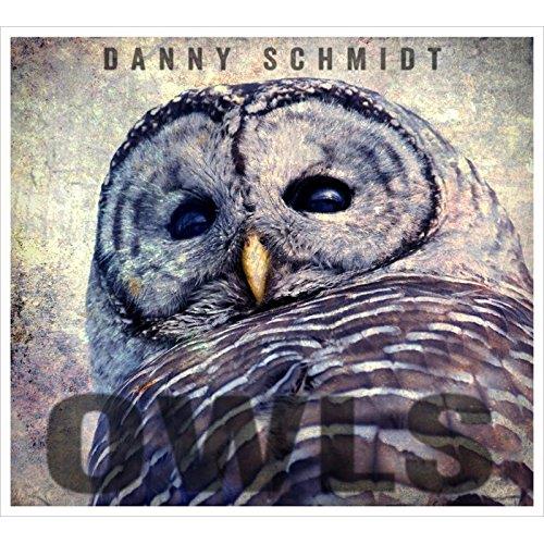 Danny Schmidt - Owls (Music CD)