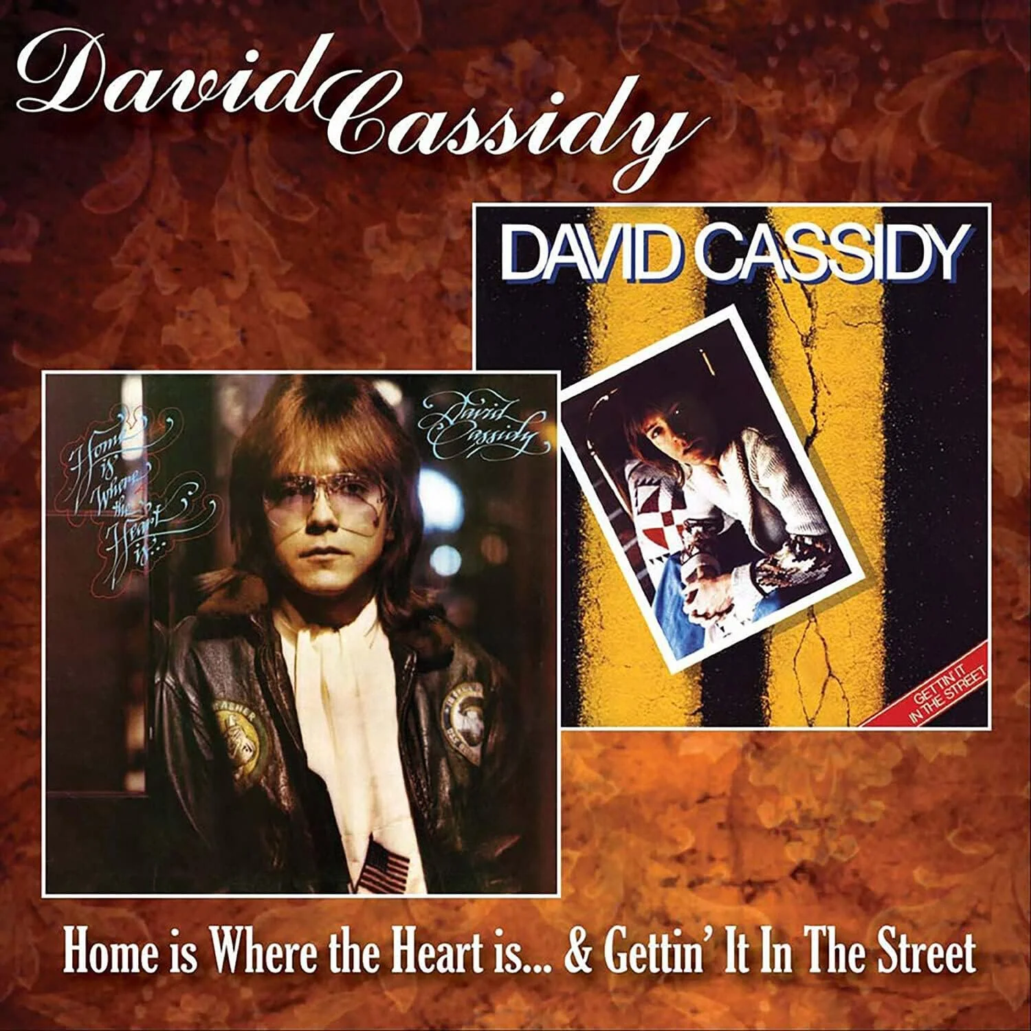 David Cassidy - Home Is Where The Heart Is / Getting' It In The Street (Music CD)