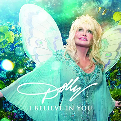 Dolly Parton - I Believe In You (Music CD)