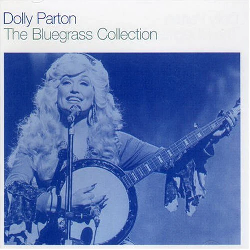 Dolly Parton - The Bluegrass Collection (Music CD)