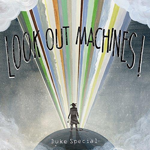 Duke Special - Look Out Machines! (Music CD)