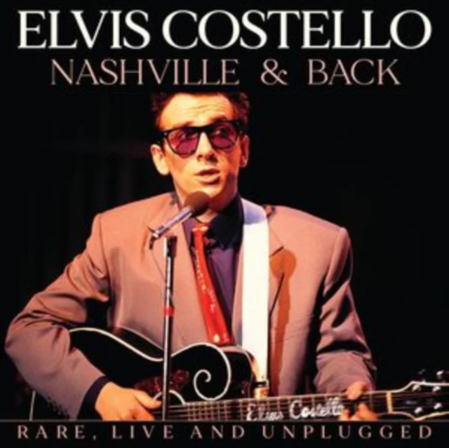 Elvis Costello - Nashville & Back [CD / Album]