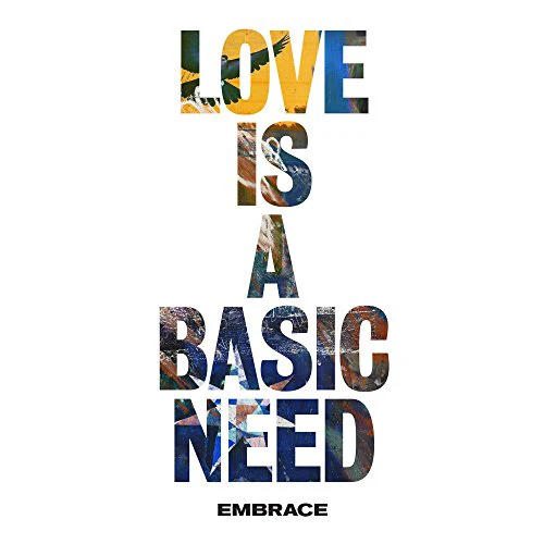 Embrace - Love Is A Basic Need (Music CD)