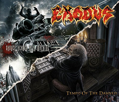 Exodus - Tempo Of The Damned/Shovel Headed Kill Machine (Music CD)
