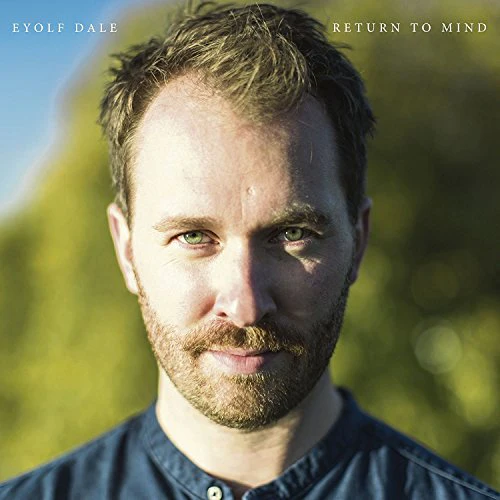 Eyolf Dale - Return to Mind (Music CD)