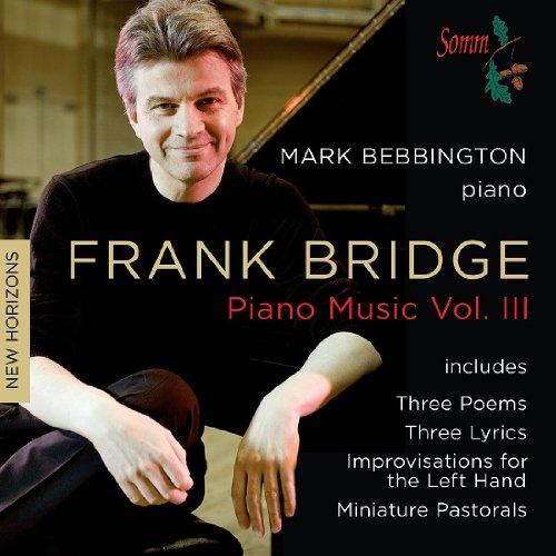 Frank Bridge: Piano Music, Vol. 3 (Music CD)