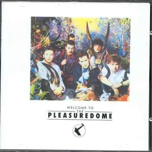 Frankie Goes To Hollywood - Welcome To The Pleasure Dome (Music CD)