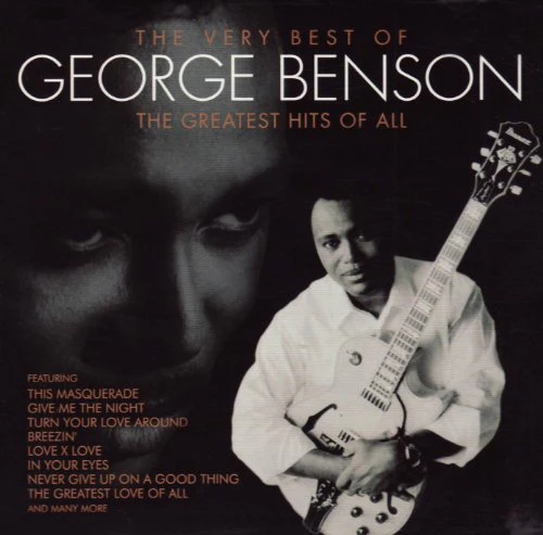 George Benson - Very Best Of George Benson - The Greatest Hits Of All (Music CD)