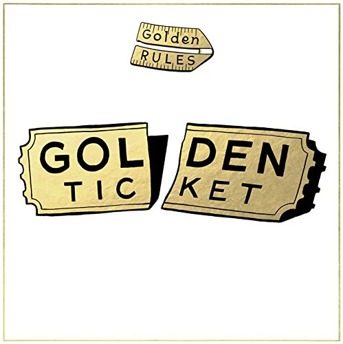 Golden Rules - Golden Ticket (Music CD)