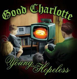 Good Charlotte - The Young and the Hopeless (Music CD)