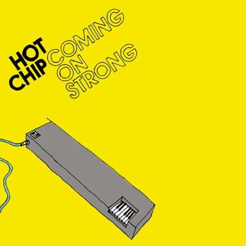 Hot Chip - Coming On Strong (Music CD)