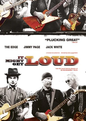 It Might Get Loud