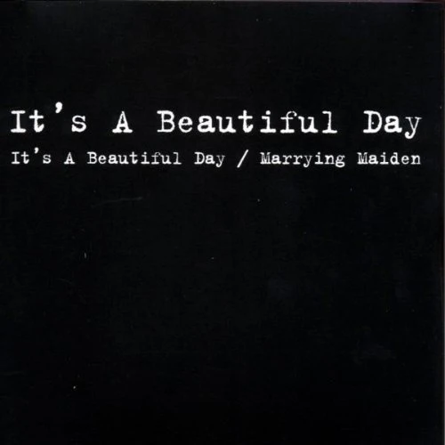 Its A Beautiful Day - Its A Beautiful Day/Marrying Maiden (Music CD)