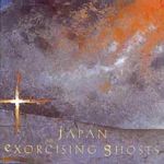 Japan - Exorcising Ghosts (Music CD)