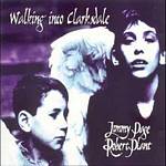 Jimmy Page And Robert Plant - Walking Into Clarksdale (Music CD)