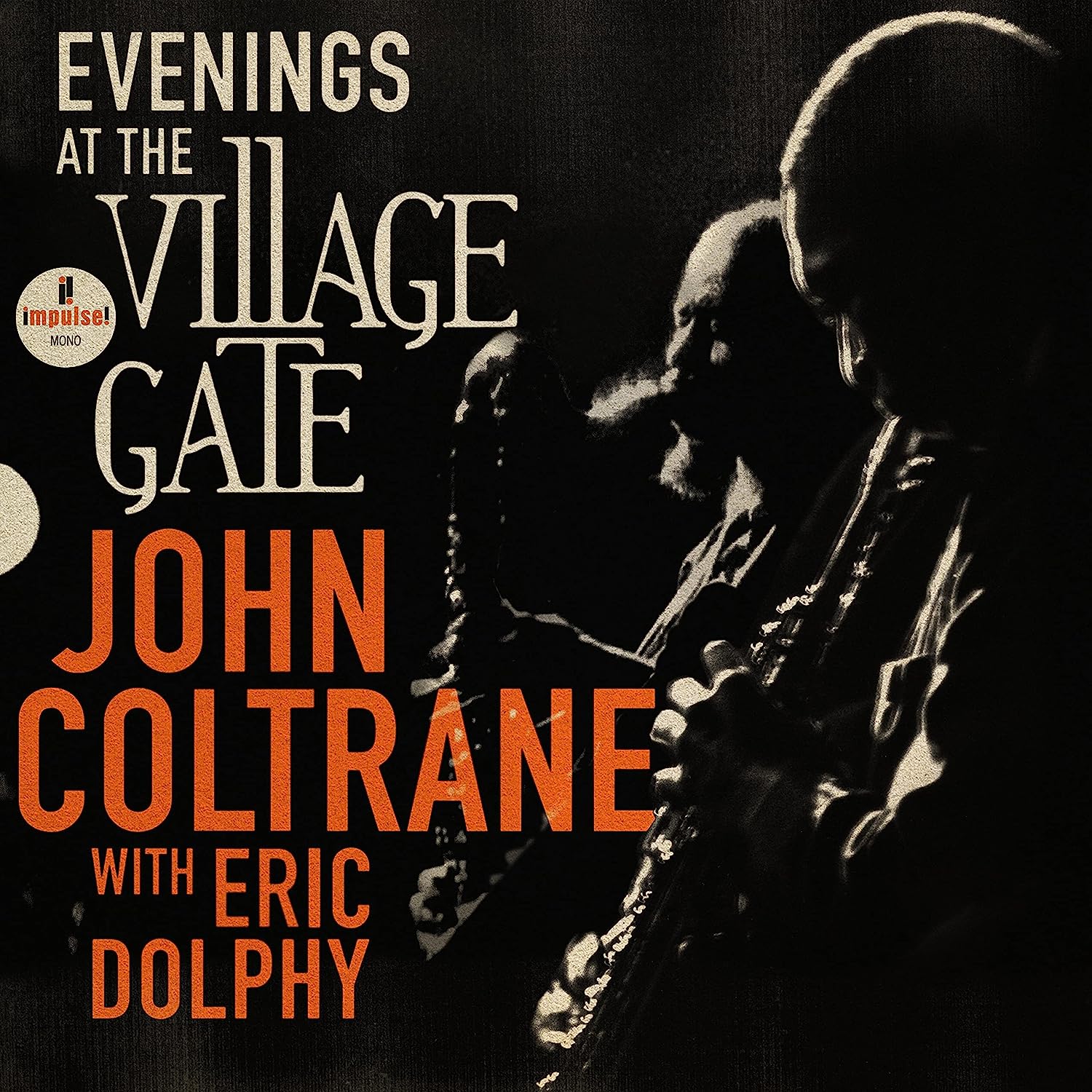 John Coltrane -  Evenings At The Village Gate: John Coltrane with Eric Dolphy (Music CD)