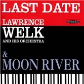 Lawrence Welk - Last Date/Moon River [Remastered] (Music CD)