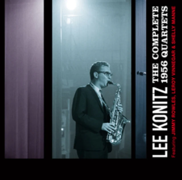 Lee Konitz - The Complete 1956 Quartets [CD / Album]