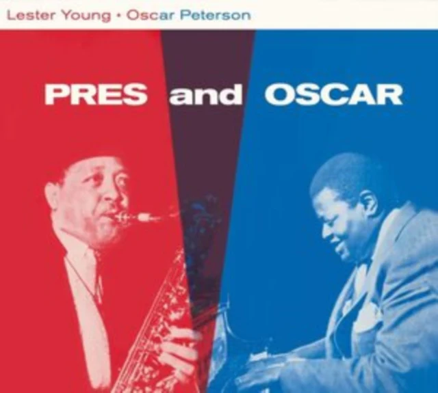 Lester Young and Oscar Peterson - Pres and Oscar: The Complete Session + 2 Bonus Tracks [CD / Album Digipak (Limited Edition)]