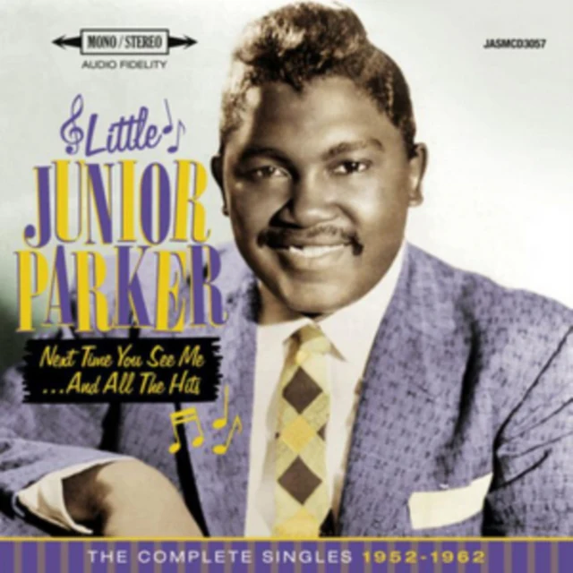 Little Junior Parker - Next Time You See Me... And All the Hits [CD / Album]
