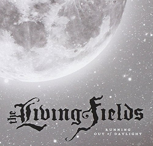 Living Fields - Running Out of Daylight (Music CD)