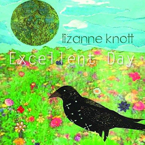 Lizanne Knott - Excellent Day (Music CD)