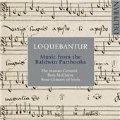 Loquebantur: Music from the Baldwin Partbooks (Music CD)