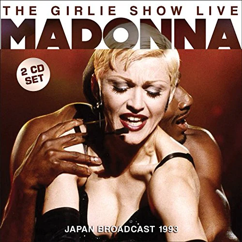 Madonna - Girlie Show (Live [Left Field Media]/Live Recording) (Music CD)