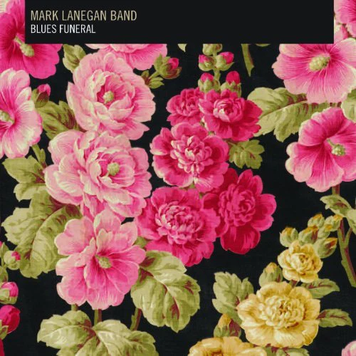 Mark Lanegan Band - Blues Funeral (Music CD)