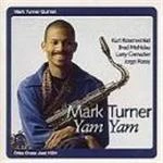 MARK TURNER - Yam Yam
